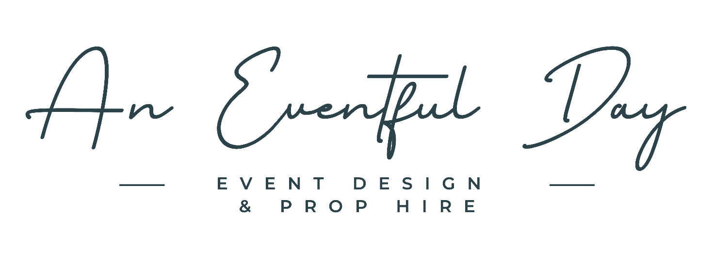 An Eventful Day — Event Design & Prop Hire